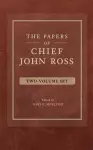 The Papers of Chief John Ross (2 volume set) cover