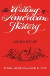 The Writing of American History cover