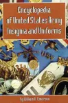 Encyclopedia of United States Army Insignia and Uniforms cover