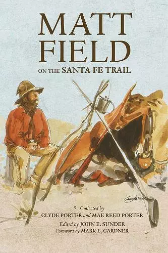 Matt Field on the Santa Fe Trail cover