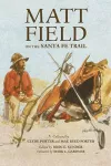 Matt Field on the Santa Fe Trail cover