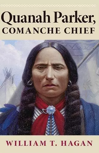 Quanah Parker, Comanche Chief cover