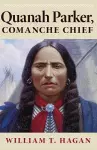 Quanah Parker, Comanche Chief cover