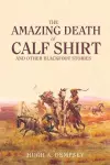 The Amazing Death of Calf Shirt cover