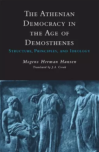 The Athenian Democracy in the Age of Demosthenes cover