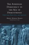 The Athenian Democracy in the Age of Demosthenes cover