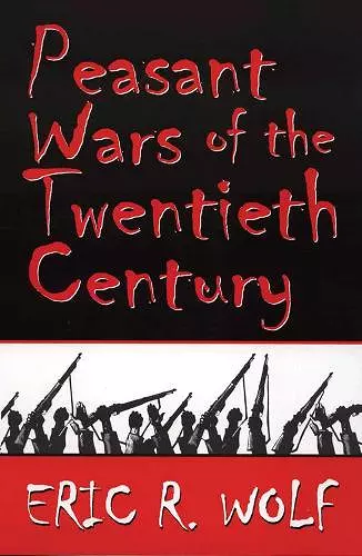 Peasant Wars of the Twentieth Century cover