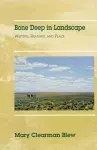 Bone Deep in Landscape cover