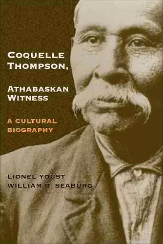 Coquelle Thompson, Athabaskan Witness cover