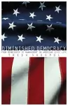 Diminished Democracy cover