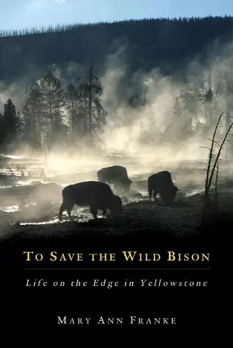 To Save the Wild Bison cover