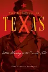 The Conquest of Texas cover