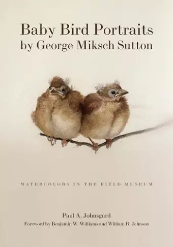 Baby Bird Portraits by George Miksch Sutton cover