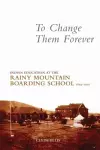 To Change Them Forever cover