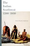 The Indian Southwest, 1580-1830 cover