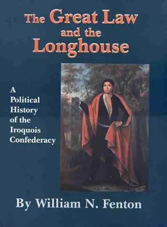 The Great Law and the Longhouse cover