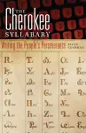 The Cherokee Syllabary cover