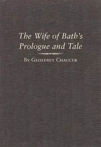 The Wife of Bath's Prologue and Tale cover