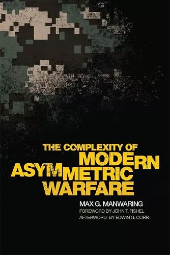 The Complexity of Modern Asymmetric Warfare cover