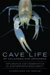 Cave Life of Oklahoma and Arkansas cover