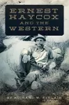 Ernest Haycox and the Western cover