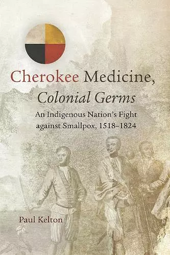 Cherokee Medicine, Colonial Germs cover