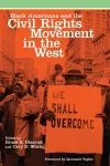 Black Americans and the Civil Rights Movement in the West cover