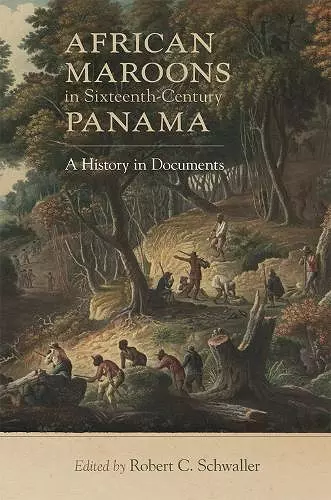 African Maroons in Sixteenth-Century Panama cover