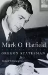 Mark O. Hatfield cover