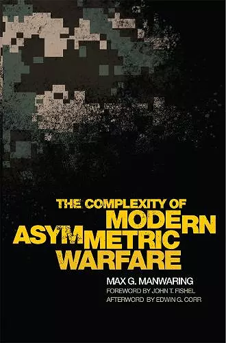 The Complexity of Modern Asymmetric Warfare cover