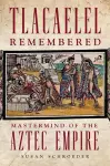 Tlacaelel Remembered cover