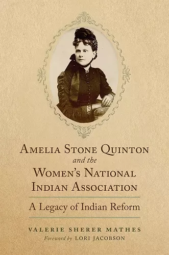 Amelia Stone Quinton and the Women's National Indian Association Volume 2 cover