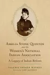 Amelia Stone Quinton and the Women's National Indian Association Volume 2 cover