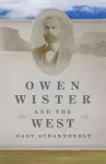 Owen Wister and the West Volume 30 cover