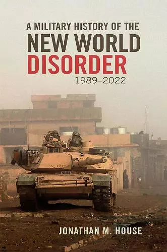 A Military History of the New World Disorder, 1989-2022 Volume 78 cover