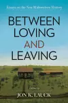 Between Loving and Leaving cover