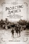 Projecting America Volume 3 cover