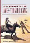 Last Hurrah of the James-Younger Gang cover
