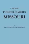 History of the Pioneer Families of Missouri cover