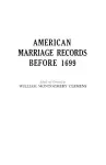 American Marriage Records Before 1699 cover