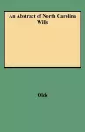 Abstract of North Carolina Wills from about 1760 to about 1800 cover