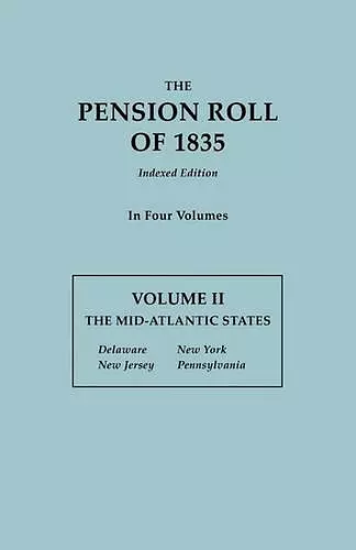 The Pension Roll of 1835. in Four Volumes. Volume II cover