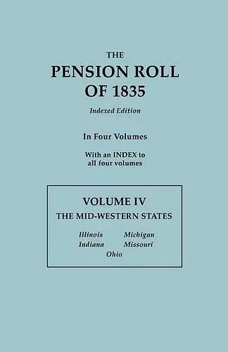 The Pension Roll of 1835. In Four Volumes. Volume IV cover