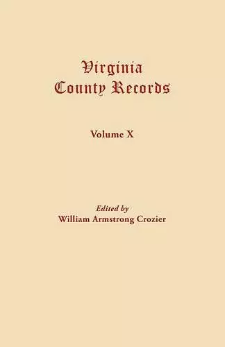 Virginia County Records. Volume X cover