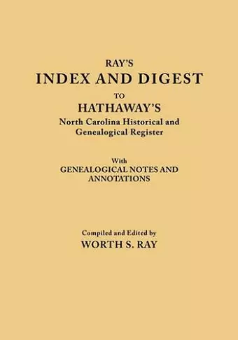 Ray's Index and Digest to Hathaway's North Carolina Historical and Genealogical Register cover