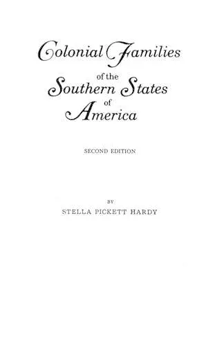 Colonial Families of the Southern States of America cover