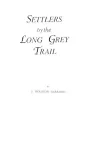 Settlers by the Long Grey Trail cover