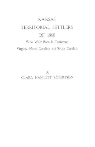 Kansas Territorial Settlers of 1860 cover