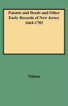 Patents and Deeds and Other Early Records of New Jersey 1664-1703 cover