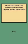 A Genealogical and Heraldic History of the Extinct and Dormant Baronetcies of England, Ireland, and Scotland cover